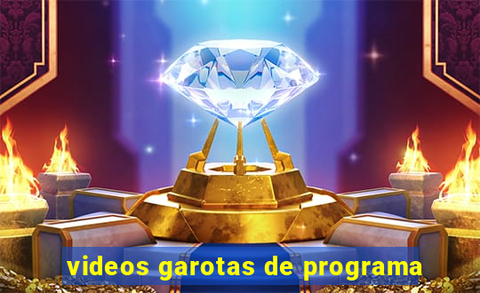 videos garotas de programa